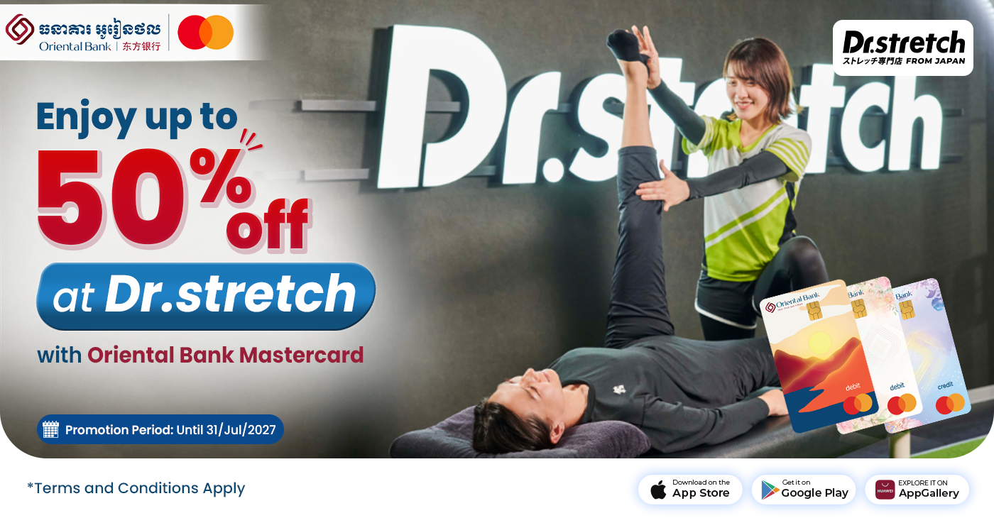 Enjoy up to 50% off at Dr.Stretch（Malaysia）with your Oriental Bank Mastercard