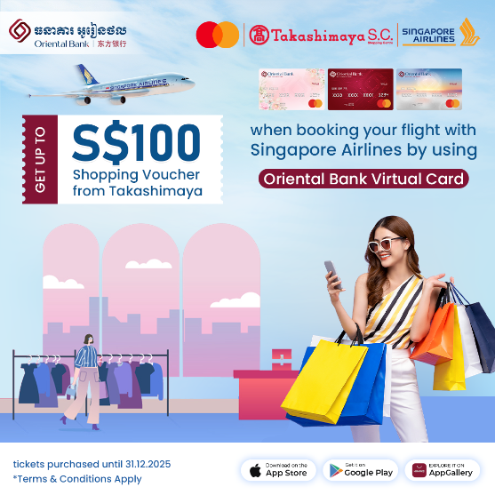 Get up to S$100 Shopping Voucher from Takashimaya when booking your flight with Singapore Airlines by using Oriental Bank Virtual Card