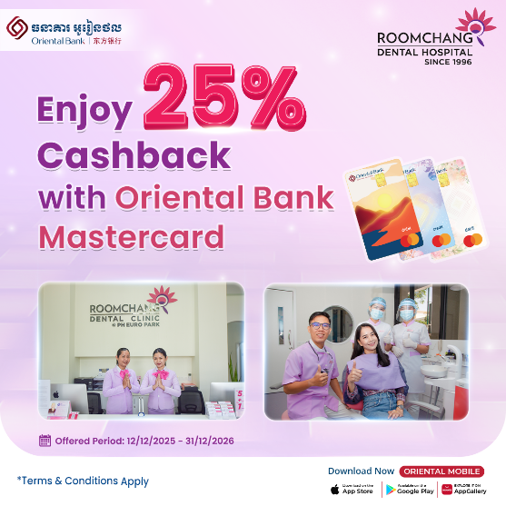 Enjoy 25% cashback with Oriental Bank Mastercard from Roomchang Dental Hospital