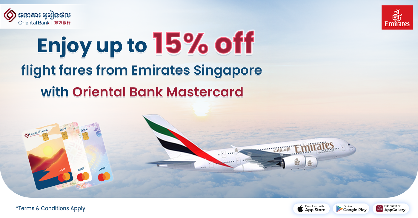 Enjoy up to 15% off flight fares from Emirates Singapore with Oriental Bank Mastercard